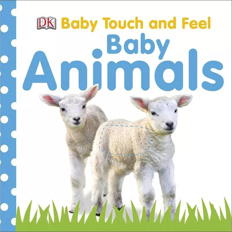 Baby Touch And Feel Baby Animals