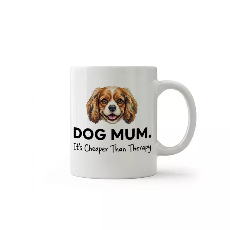 Dyzi Dog Mum It’s Cheaper Than Therapy Funny Quote Ceramic Mug