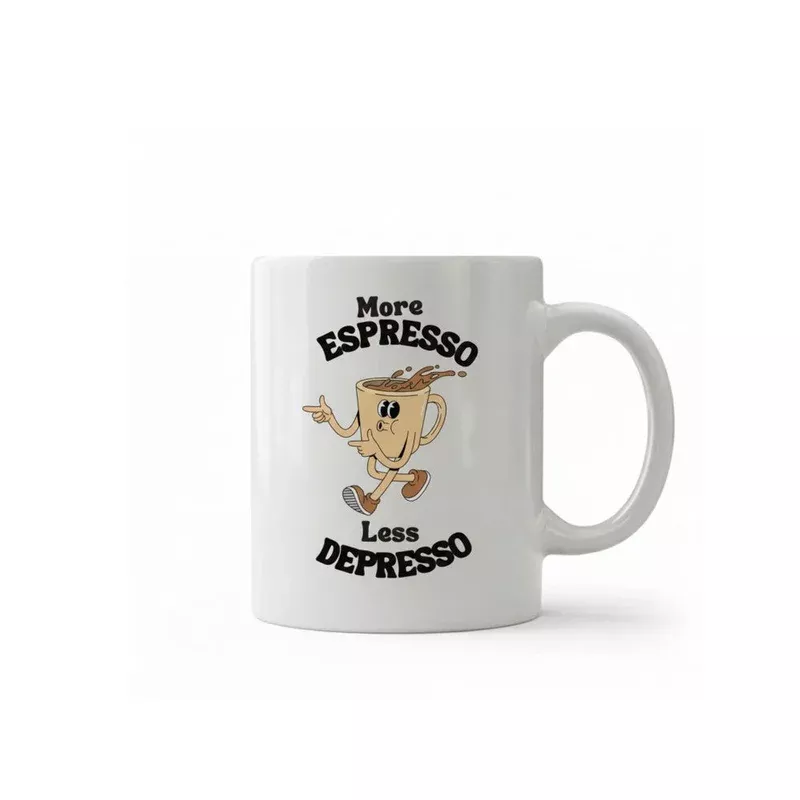 Dyzi More Espresso Less Despresso Quote Ceramic Mug White